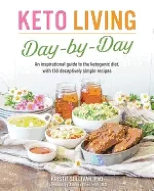 keto living day by day an inspirational guide to the ketogenic diet with 13