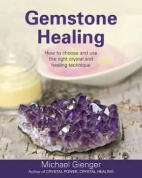 Gemstone Healing by Michael Gienger Book