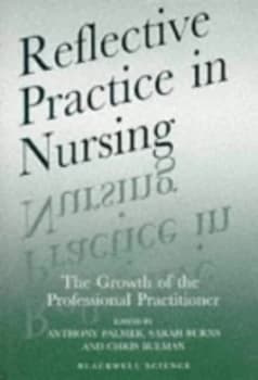 Reflective Practice in Nursing by Palmer Paperback