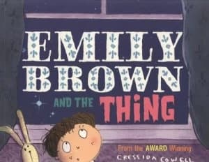 Emily Brown and the Thing by Cressida Cowell Paperback