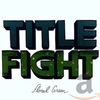 Title Fight - Floral Green CD