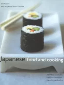 Japanese food and cooking by Emi Kasuko