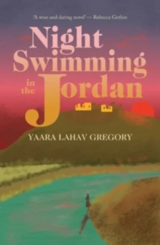 Night Swimming in the Jordan Paperback / softback