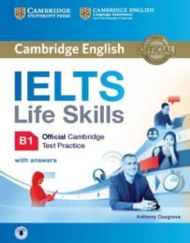 IELTS life skills official Cambridge test practice B1 Students book with answers and audio by