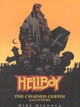 The Chained Coffin and Others by Mike Mignola and James Sinclair and Matthew Hollingsworth and Dave Stewart and Scott Allie and Pat Brosseau Paperback