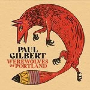 Paul Gilbert - Werewolves of Portland (Music CD)