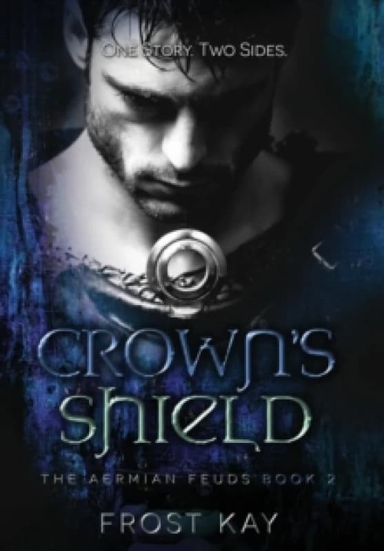 Crown's Shield : The Aermian Feuds: Book Two Hardback