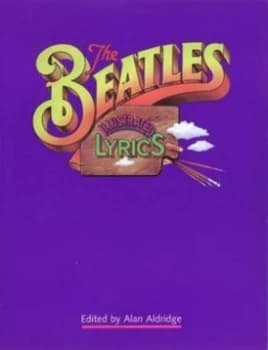 The Beatles Illustrated Lyrics by Alan Aldridge Paperback