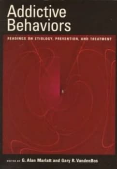 Addictive Behaviors by G. Alan Marlatt and Gary R Vandenbos Book