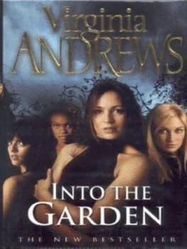 Into the Garden by Virginia Andrews Hardback
