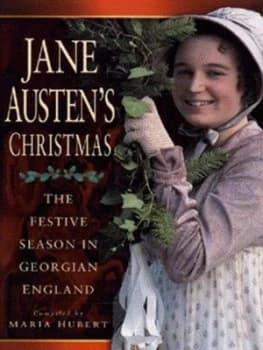 Jane Austens Christmas by Maria Hubert Book