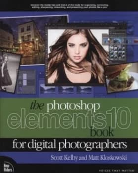 The Photoshop Elements 10 Book for Digital Photographers by Matt Kloskowski Paperback