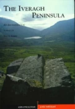 The Iveragh Peninsula by Ann Osullivan and John Sheehan and Financial Assistance Scheme and South West Kerry Development Organisation Book