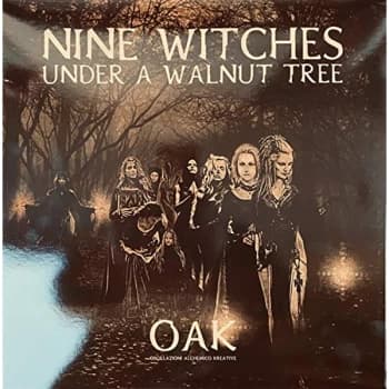 O.A.K. - Nine Witches Under A Walnut Tree Vinyl
