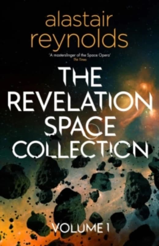 The Revelation Space Collection Volume 1 Hardback