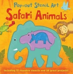 Pop-Out Stencil Art Safari Animals by Laura Hambleton Book