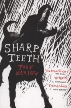 Sharp Teeth by Toby Barlow Book