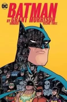 Batman by Grant Morrison Omnibus Volume 3 by Grant Morrison