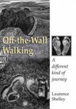 off-the-Wall Walking by Laurence Shelley Paperback