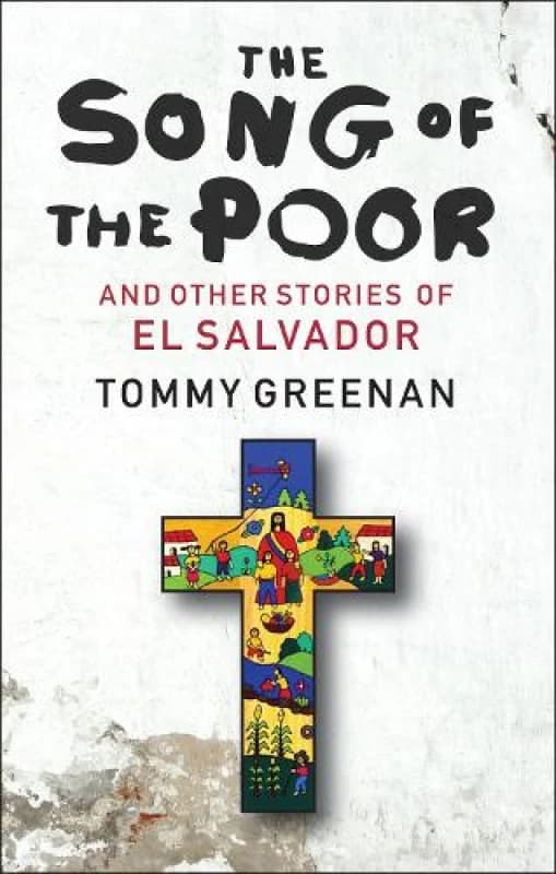 The Song of the Poor : And other stories from El Salvador Hardback