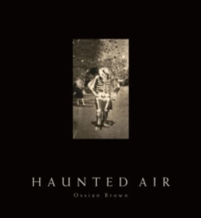 Haunted Air Hardback