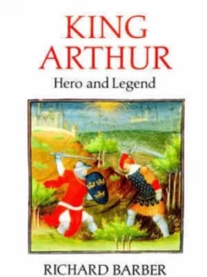 King Arthur by Richard W Barber