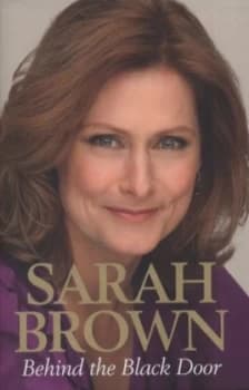 Behind the Black Door by Sarah Brown Hardback