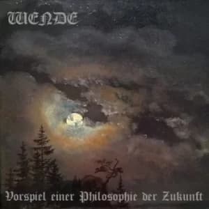 Vorspiel Einer Philosophie Der Zukunft by Wende CD Album