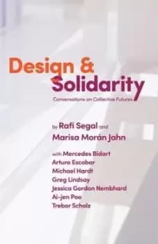 Design and Solidarity by Rafi Segal