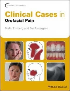 Clinical Cases in Orofacial Pain by Malin Ernberg Book