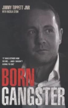 Born Gangster by Jimmy Tippett Book