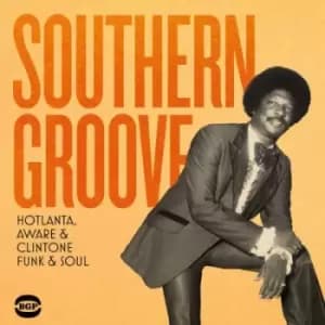 Southern Groove Hotlanta Aware & Clintone Funk & Soul by Various Artists CD Album