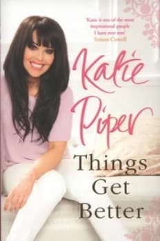 Things Get Better by Katie Piper Paperback