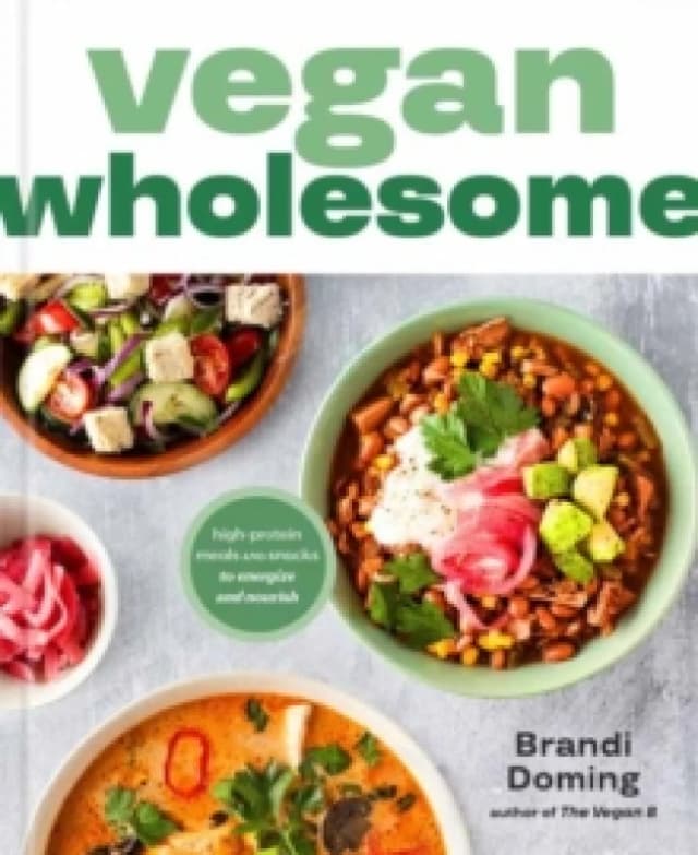 Vegan Wholesome. Hardback. By Brandi Doming Books