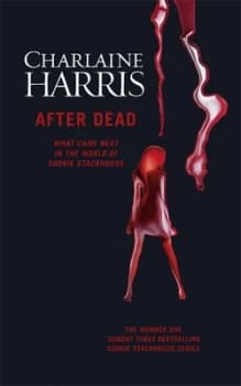 After Dead by Charlaine Harris Hardback