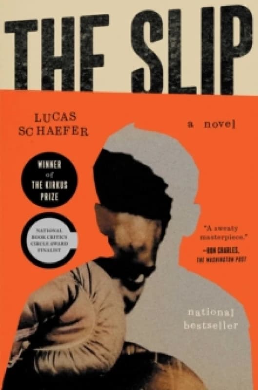 The Slip : A Novel Hardback