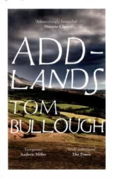 Addlands by Tom Bullough Paperback