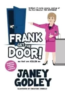 Frank Get The Door! : ma feet are KILLIN me