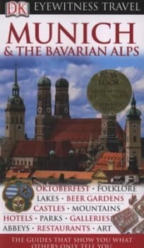 Munich and the Bavarian Alps by Izabella Galicka and Katarzyna Michalska Hardback
