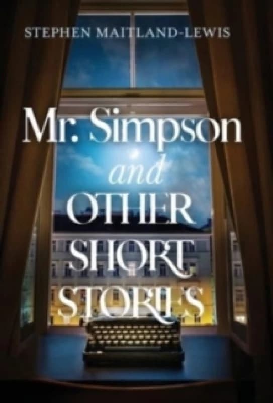 Mr. Simpson and Other Short Stories Hardback