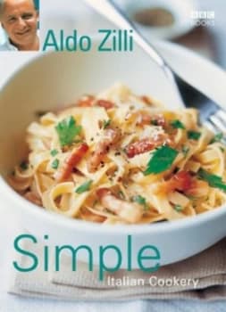 Simple Italian Cookery by Aldo Zilli Paperback