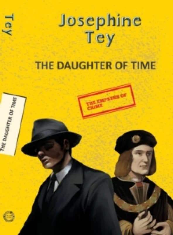 The Daughter of Time. Paperback. By Josephine Tey Books