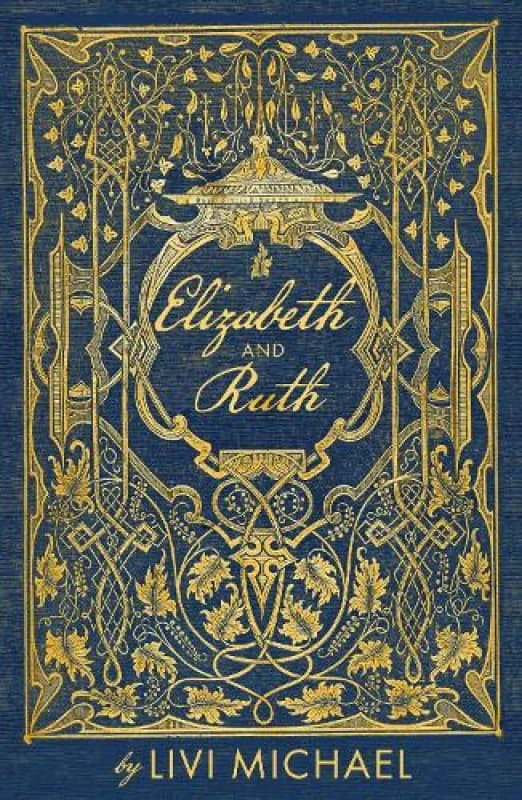 Elizabeth and Ruth Paperback / softback