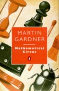 Mathematical Circus by Martin Gardner Book