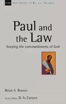 Paul and the Law by Brian S Rosner