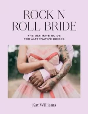 Rock n roll bride by Kat Williams