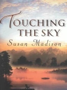 Touching the Sky by Susan Madison Book