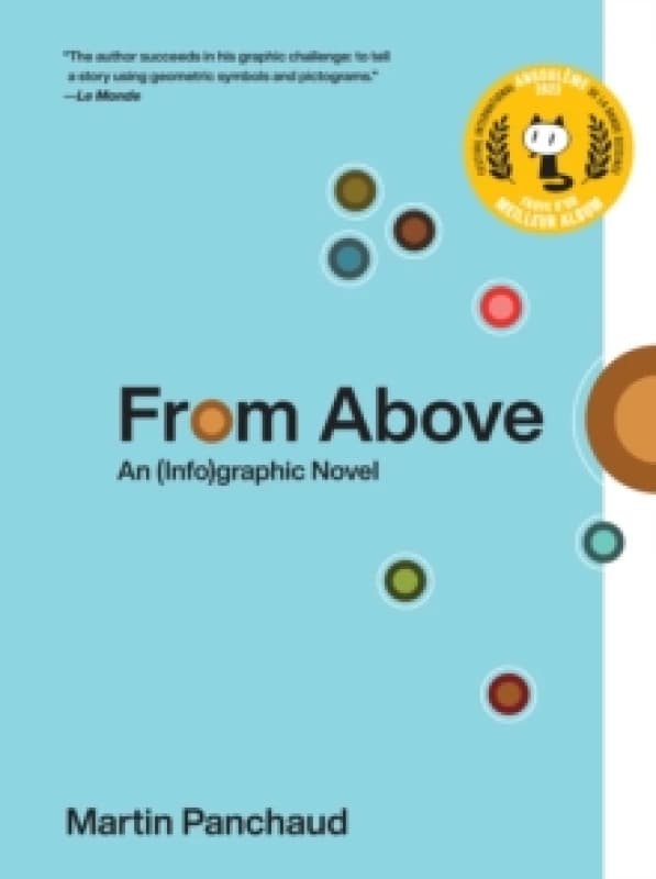 From Above : An (Info)graphic Novel Hardback