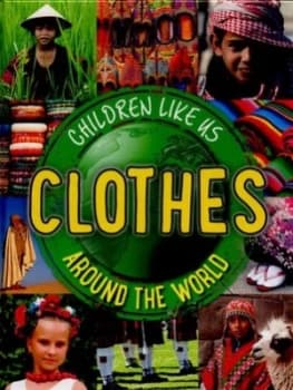 Clothes around the World by Moira Butterfield Hardback