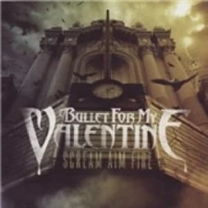 Bullet for My Valentine Scream Aim Fire CD
